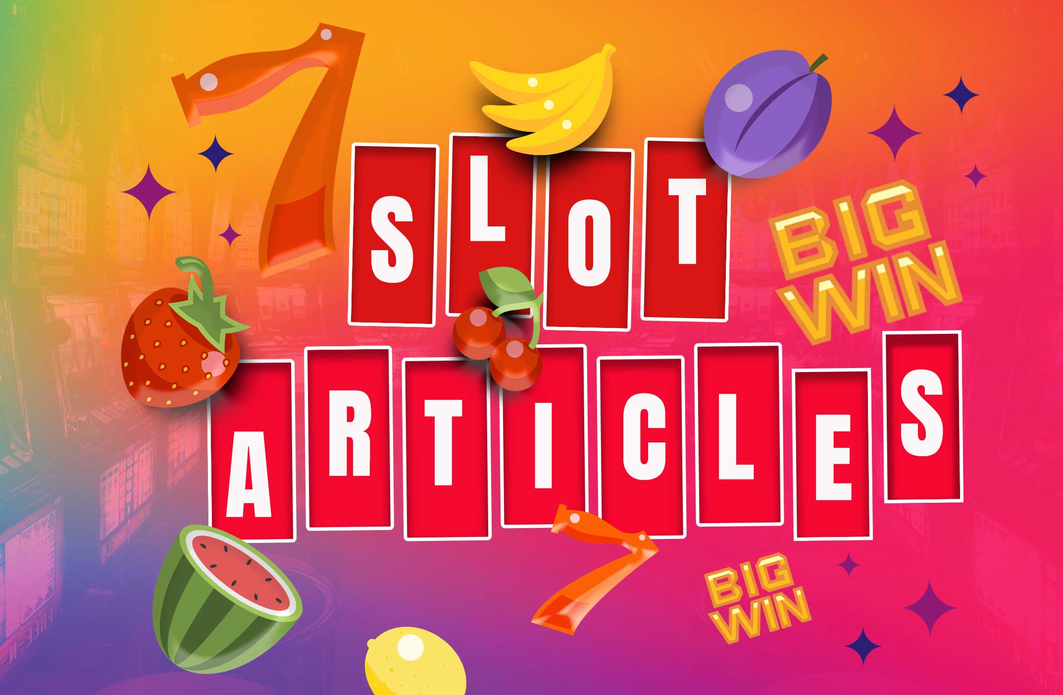 Slot Articles - Online Slot Machines Canada - Casino Slots